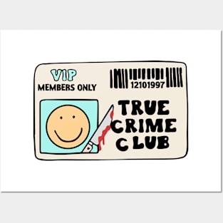 True Crime Club Funny ID Posters and Art